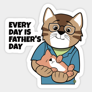 Everyday is Father's Day Sticker